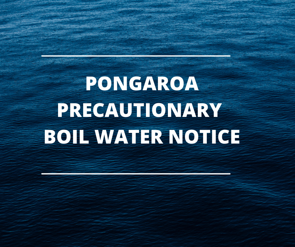 17 June : Pongaroa Precautionary Boil Water Notice