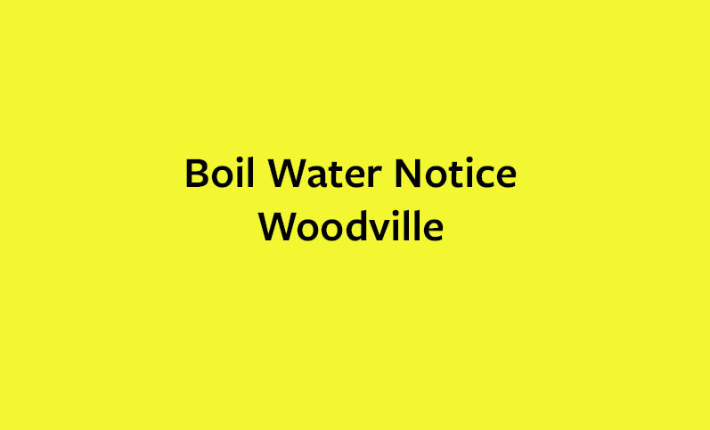 Woodville Boil Water Notice